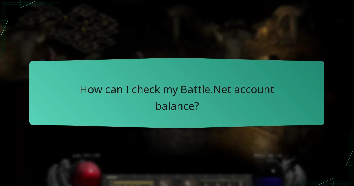 How can I check my Battle.Net account balance?