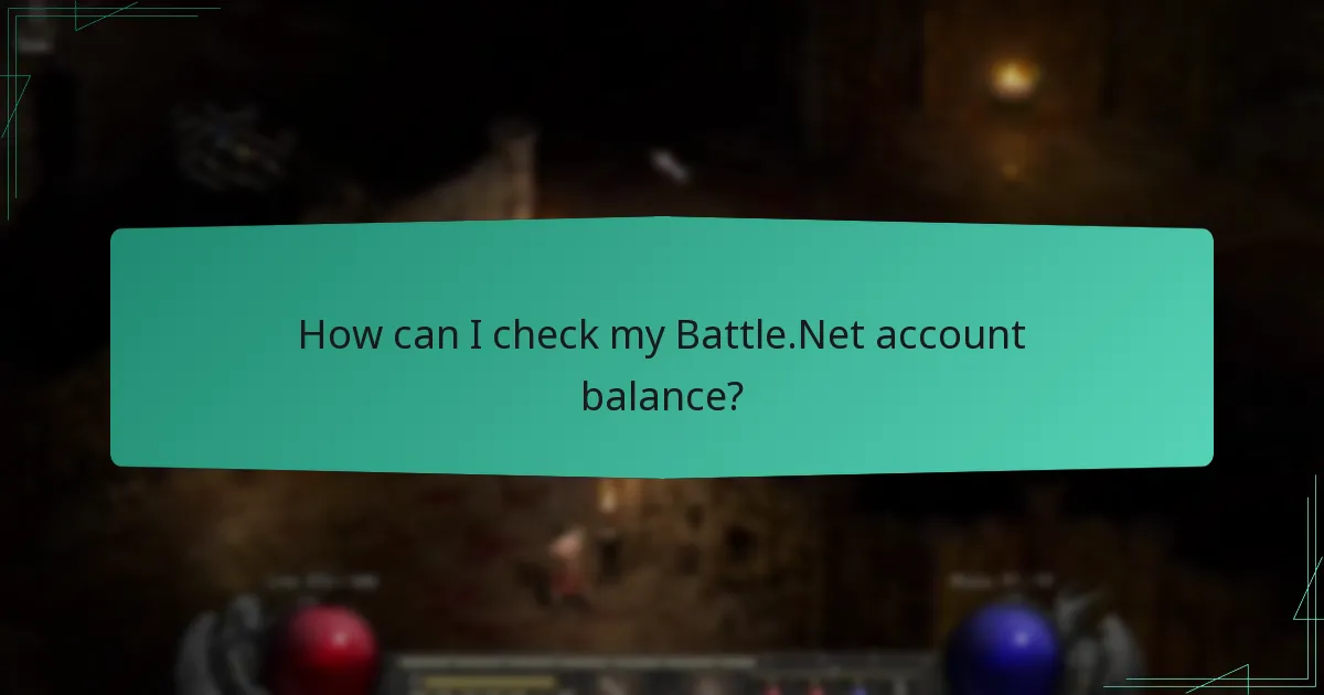 How can I check my Battle.Net account balance?
