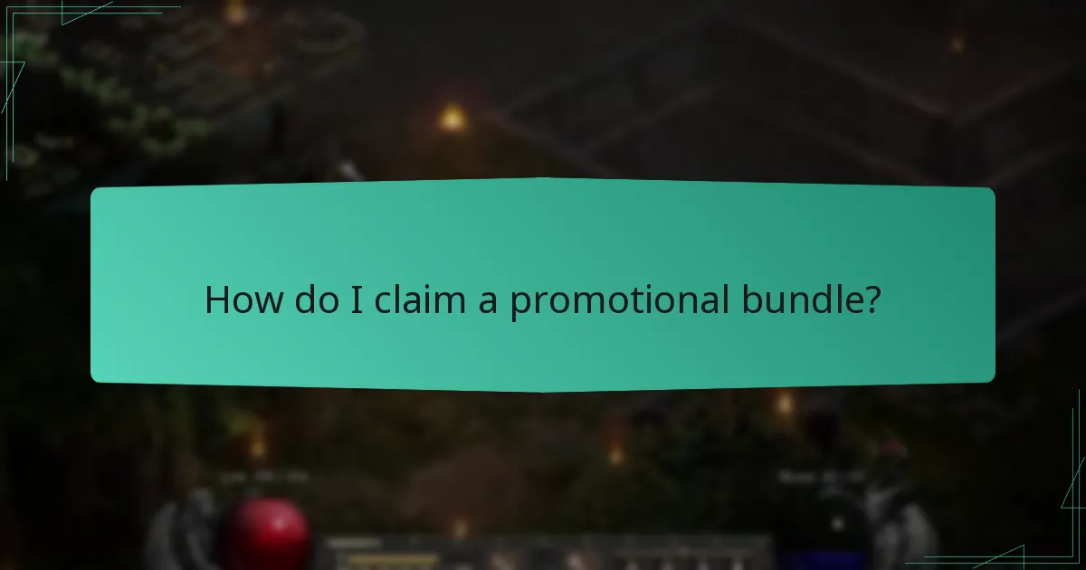 How do I claim a promotional bundle?