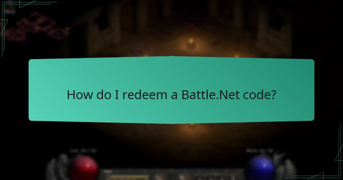 How do I redeem a Battle.Net code?