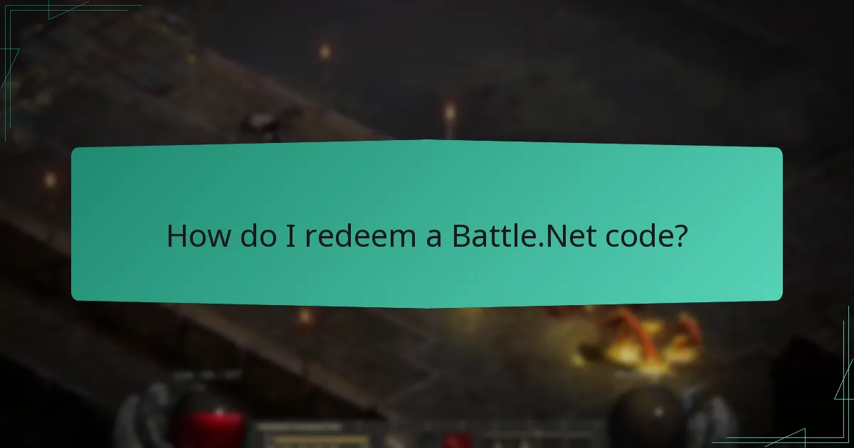 How do I redeem a Battle.Net code?