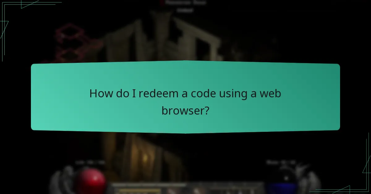 How do I redeem a code using a web browser?