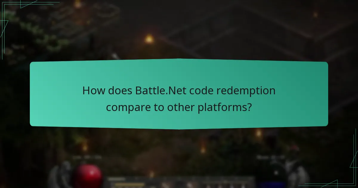 How does Battle.Net code redemption compare to other platforms?