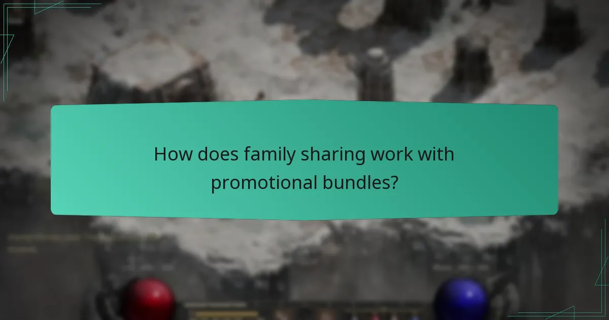 How does family sharing work with promotional bundles?