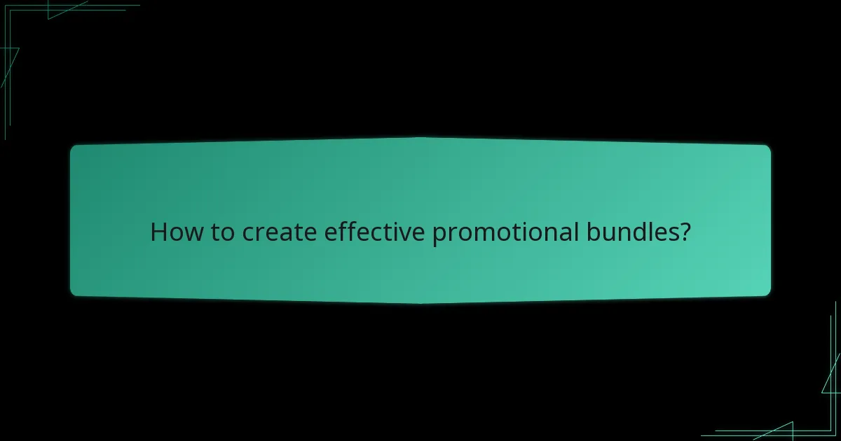 What are the benefits of promotional bundles?