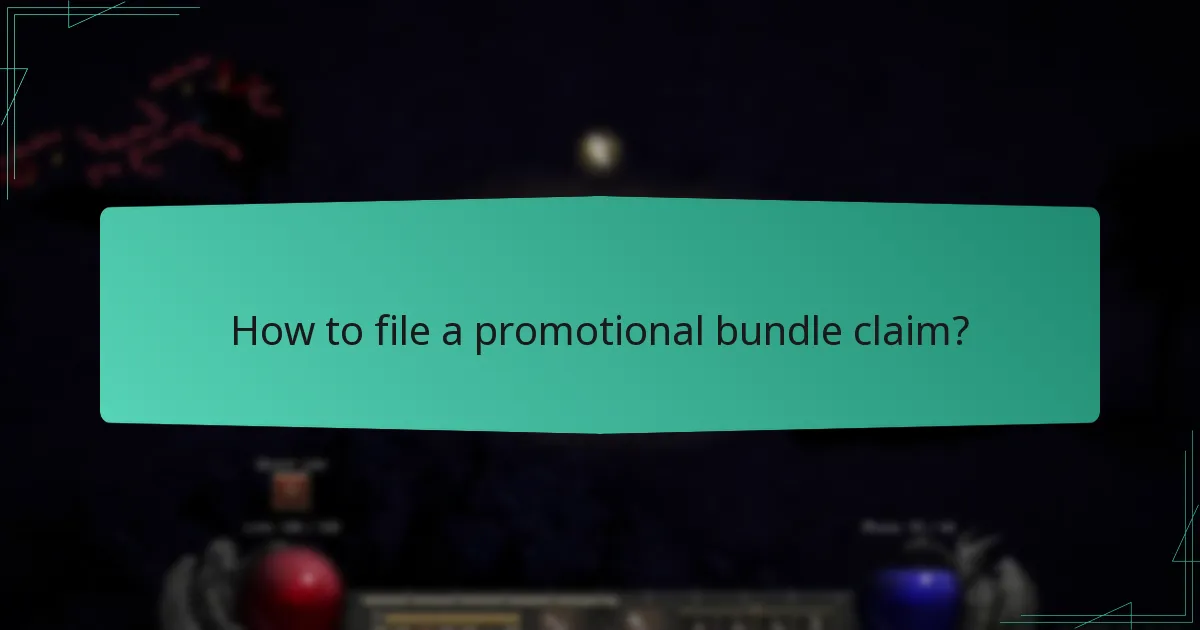 How to file a promotional bundle claim?