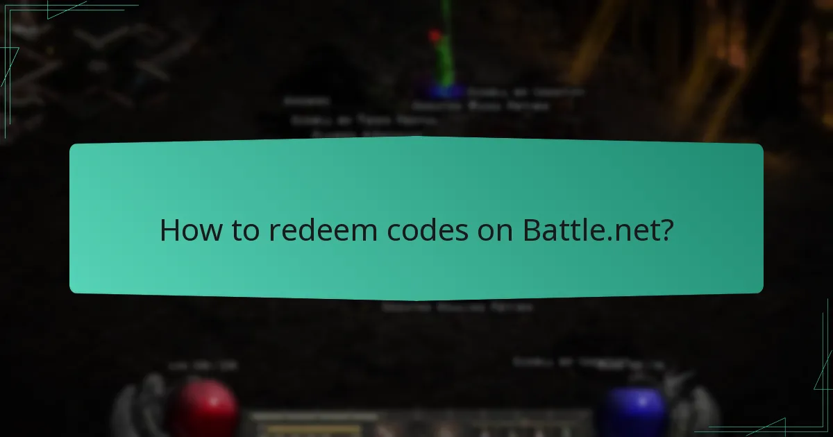 How to redeem codes on Battle.net?