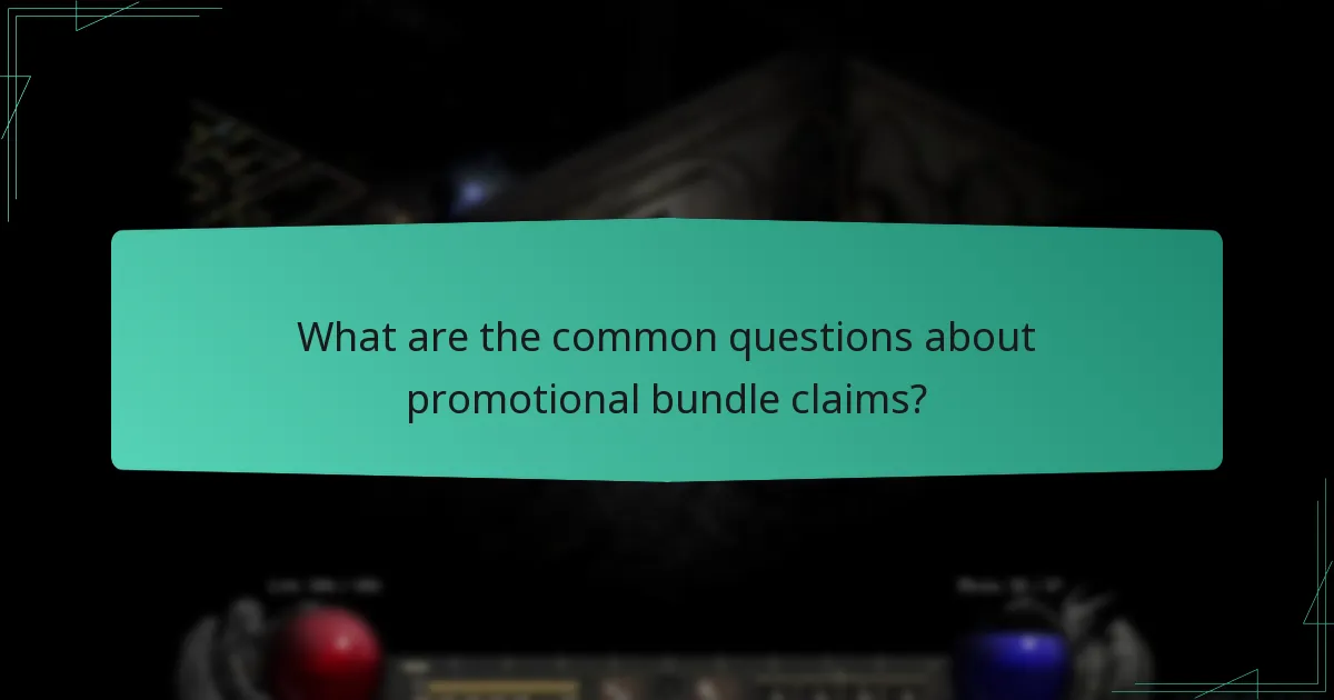 What are the common questions about promotional bundle claims?