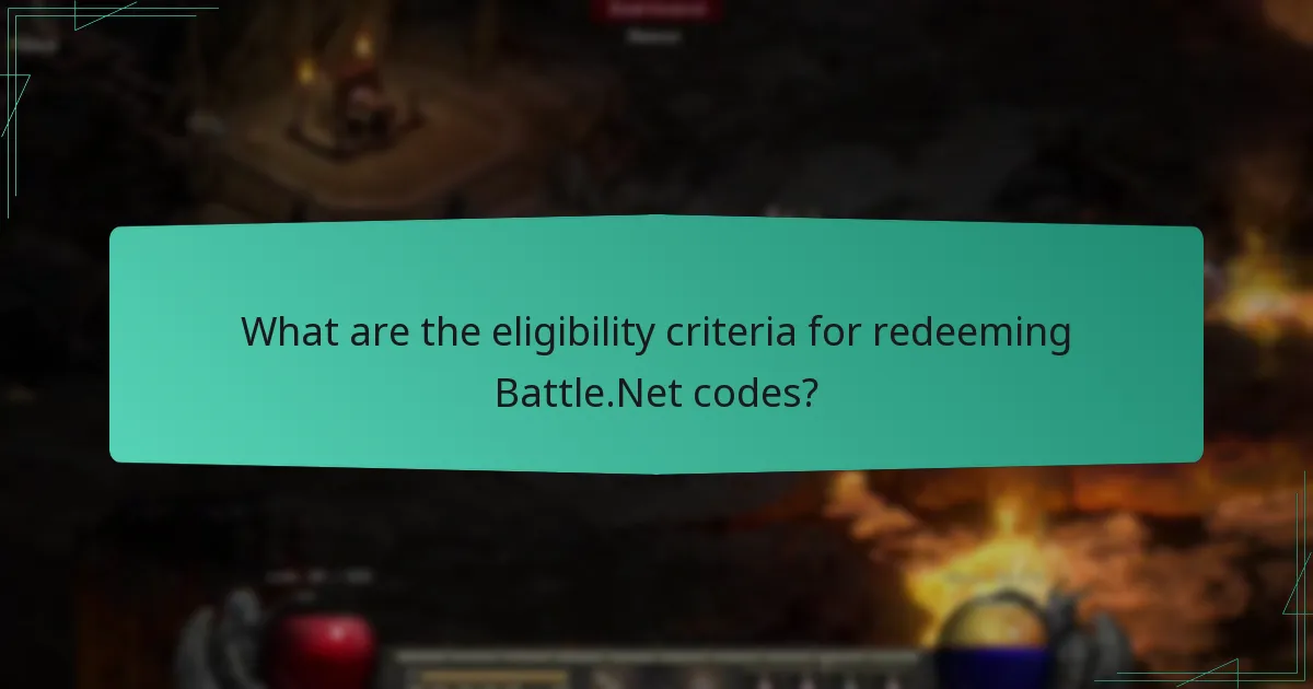 What are the eligibility criteria for redeeming Battle.Net codes?