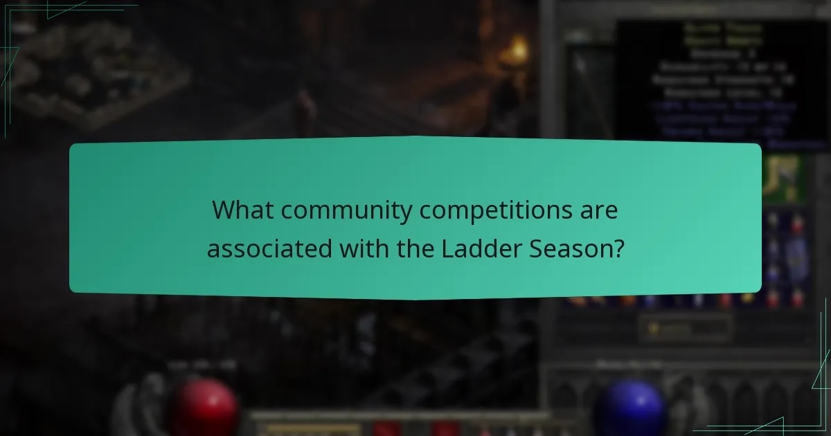 What community competitions are associated with the Ladder Season?