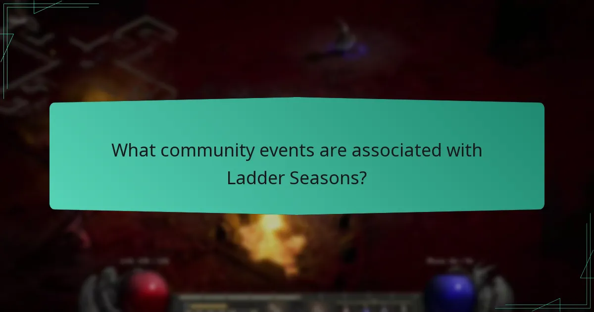 What community events are associated with Ladder Seasons?