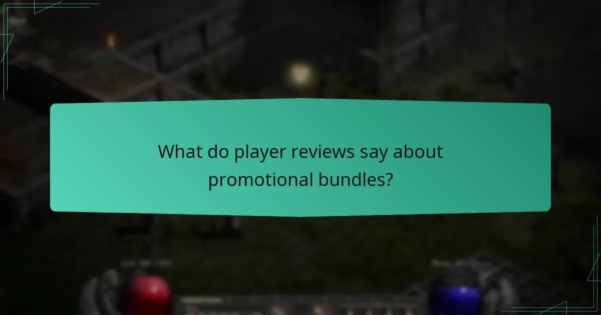 What do player reviews say about promotional bundles?