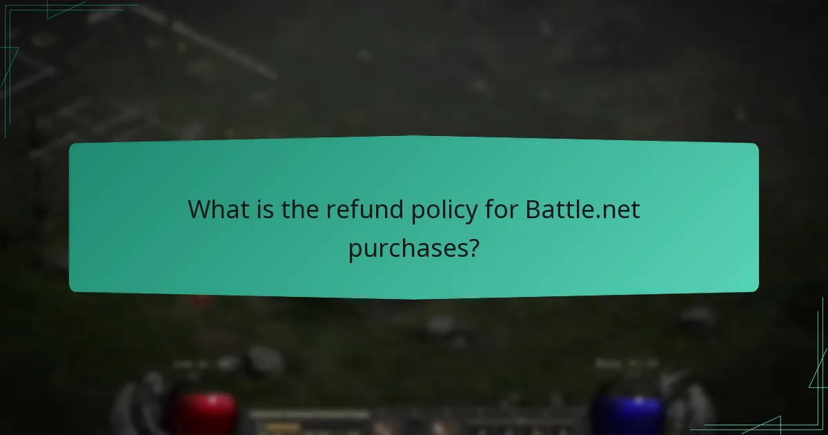 What is the refund policy for Battle.net purchases?