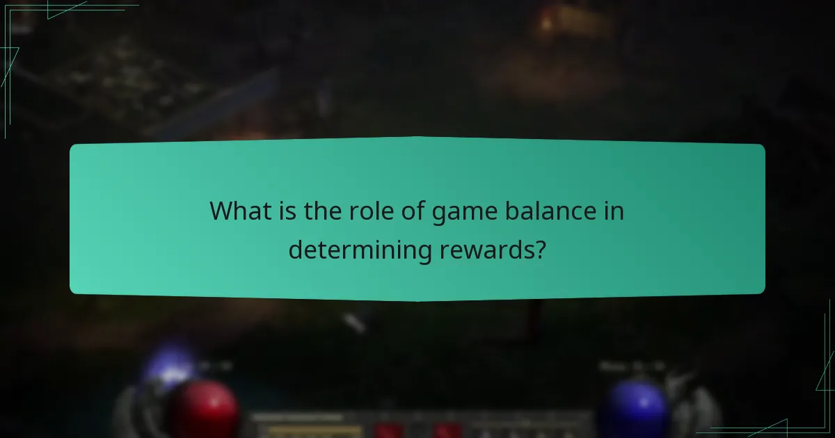 What is the role of game balance in determining rewards?