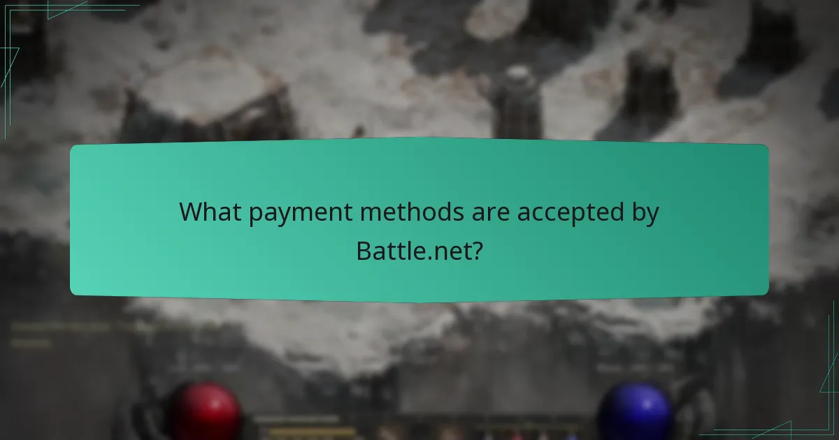 What payment methods are accepted by Battle.net?