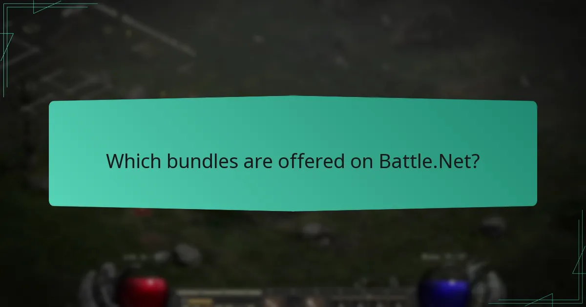 Which bundles are offered on Battle.Net?