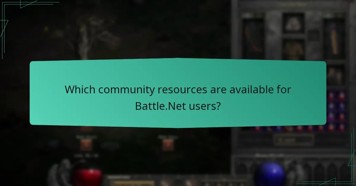 Which community resources are available for Battle.Net users?
